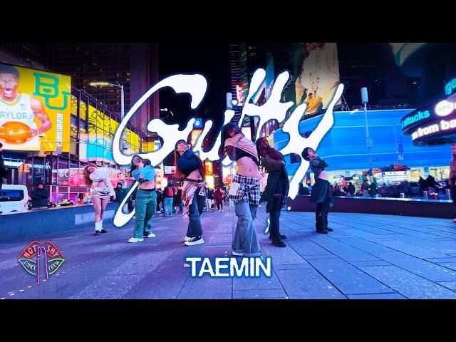 [KPOP IN PUBLIC NYC] TAEMIN (태민) - 'Guilty' Dance Cover by Not Shy Dance Crew