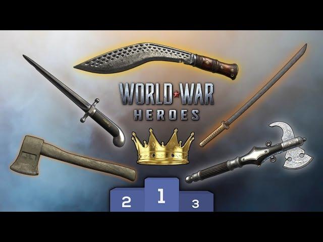 World War Heroes Top 5 Best Weapons ( Melee )