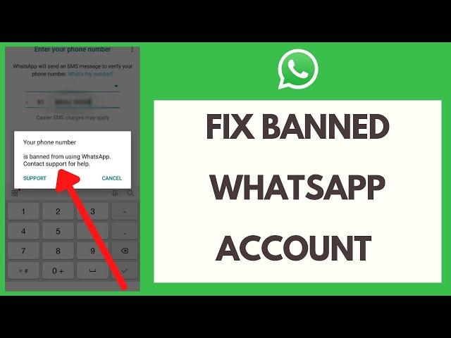 How to Fix Banned WhatsApp Account 2022