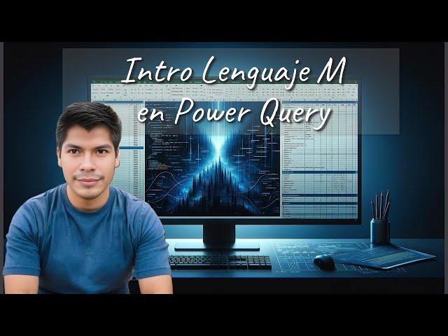 Qué es Lenguaje M en Power Query y como lo utilizo