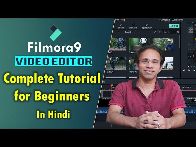 Filmora9 Tutorial - For Beginners | In Hindi |