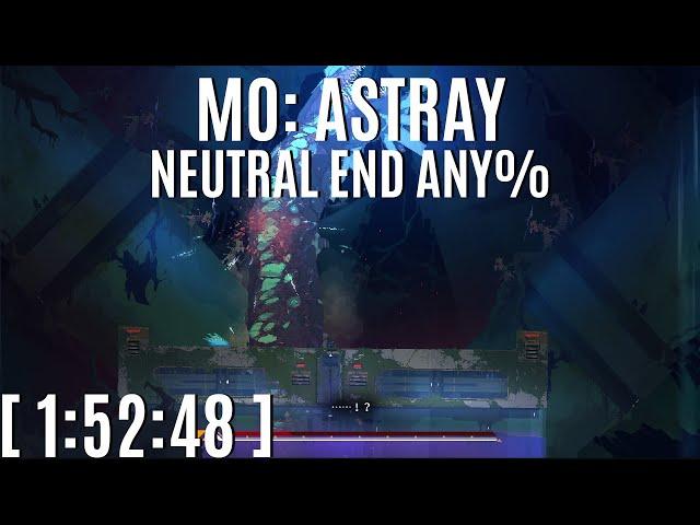 [ WORLD RECORD ] MO: Astray - Neutral Ending Any% - 1:52:48 - Live Commentary - Speedrun