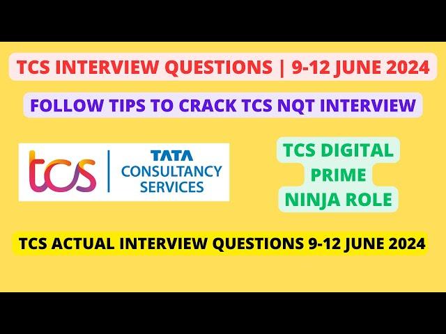 TCS Interview Question June 2024 | TCS Digital, Ninja, Prime Actual Interview Experience 2024