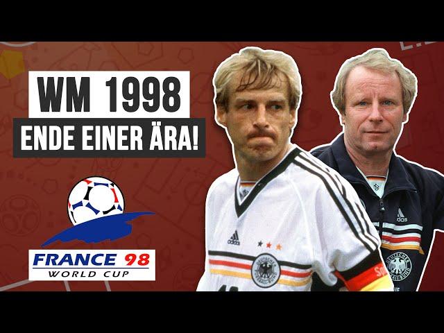 WM 1998: Wie es zum Debakel mit den Altstars kam!