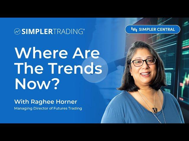 Where Are The Trends Now? | Simpler Trading