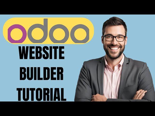 ODOO WEBSITE BUILDER TUTORIAL