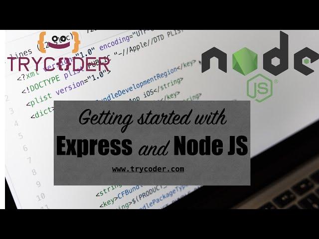 Getting started with Express and Node JS