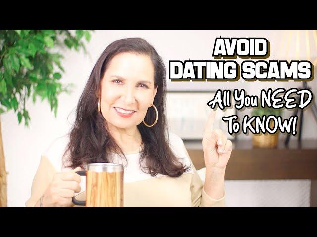 AVOID Dating Scams: The ONLY Thing You Need to Know!!