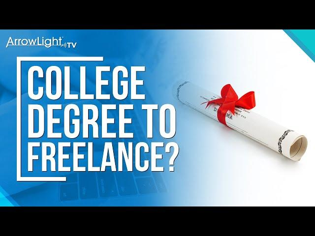 Do You Need a College Degree to Freelance?