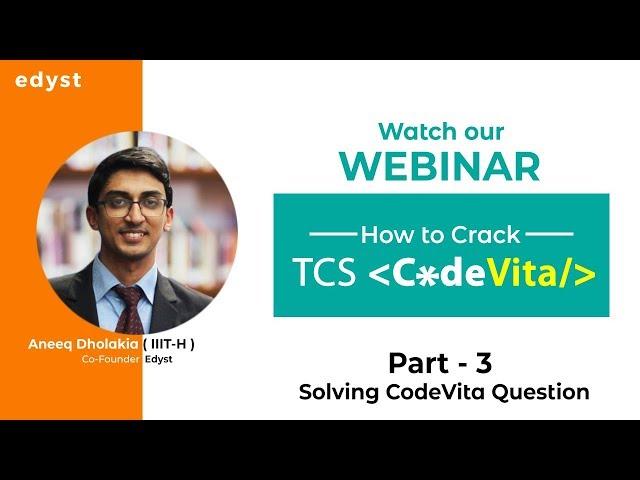 [Webinar] How to Crack TCS CodeVita by Edyst - Part 3/4