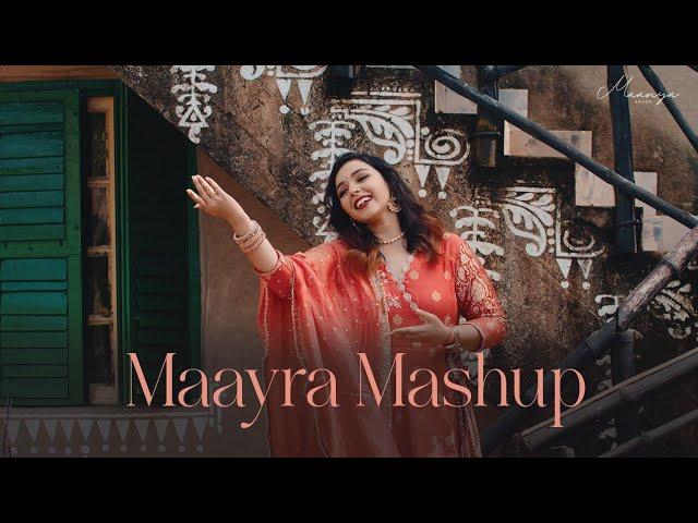 Maayra Mashup - Wedding Special | Maanya Arora