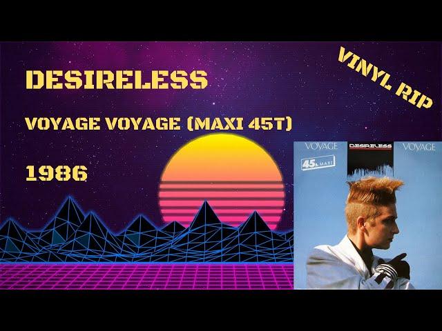 Desireless – Voyage Voyage (1986) (Maxi 45T)