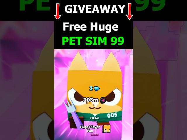 FREE HUGE in PET SIM 99 GIVEAWAY #giveaway #petsim99 #roblox #shorts