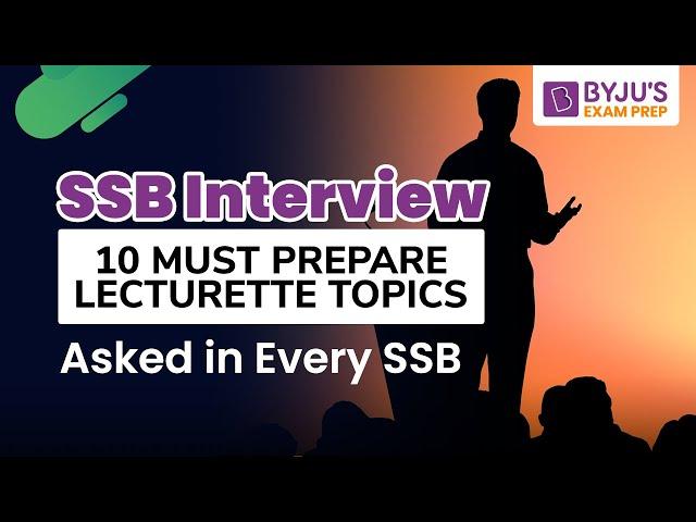 SSB Interview | 10 Must Prepare Lecturette Topics | Asked in Every SSB | SSB GTO