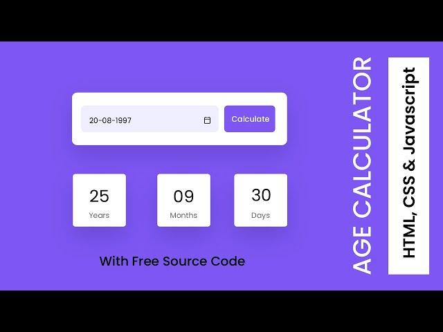Age Calculator | HTML, CSS, Javascript Project