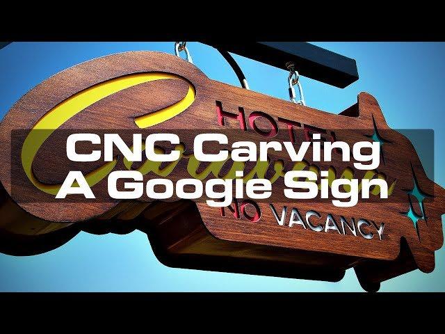 CNC Carving a Googie Sign (Hotel Caravana Redux!)