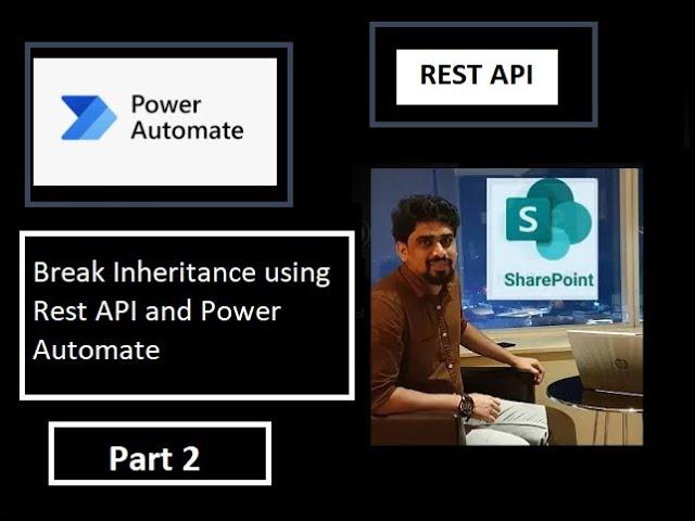 SharePoint online(Part 2): Break Role Inheritance and assign group using REST API and Power Automate