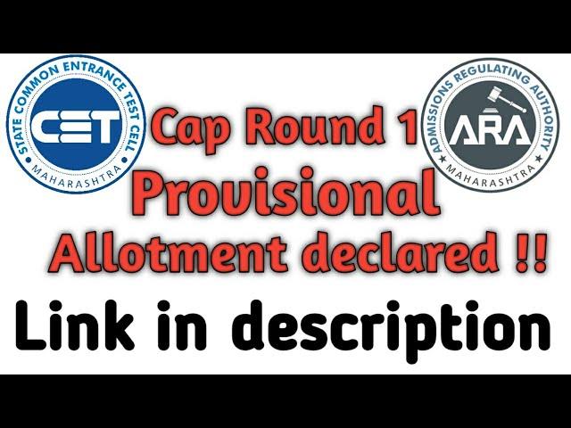 Cap Round 1 Provisional Allotment Declared || Check website