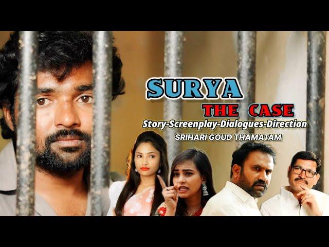 SURYA THE CASE Webseries Part-1 #Surya#Srihari Goud Thamatam#Akanksha#Anjali