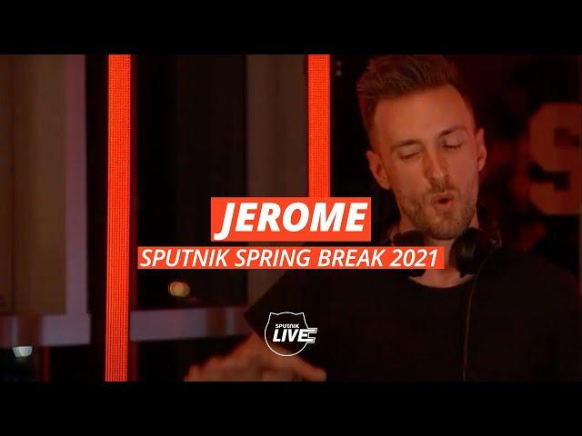 JEROME (@kontorrecords) | SPUTNIK SPRING BREAK 2021 (Full Set Live)