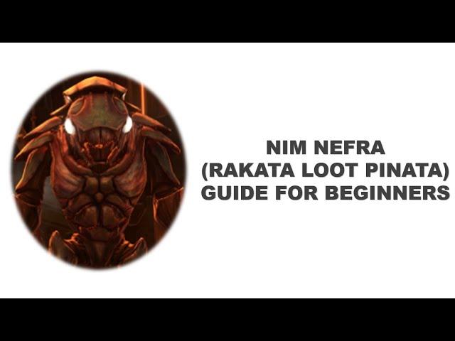 SWTOR 7.0.1 Nim Nefra Guide for Beginners (Rakata Loot Pinata)