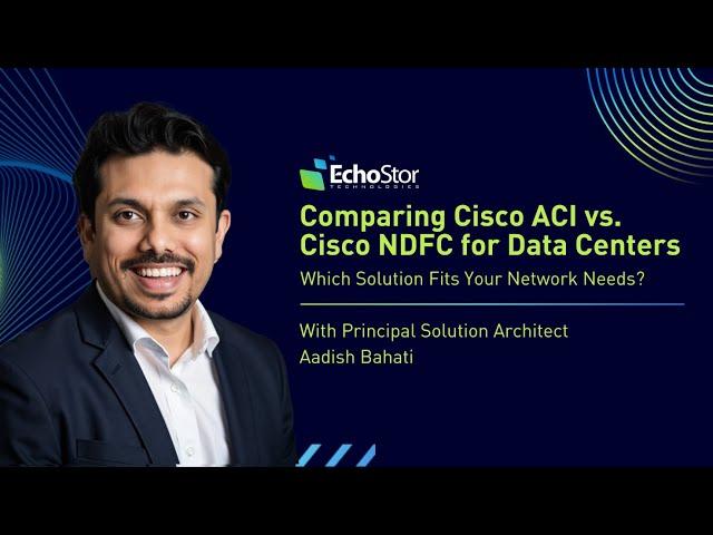 Comparing Cisco ACI vs. Cisco NDFC for Data Centers | Which Solution Fits Your Network Needs?