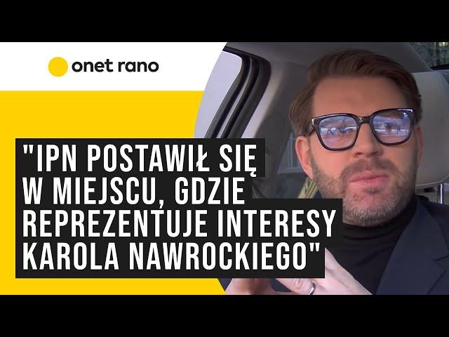 "Zaczęliśmy się przyglądać, jak Karol Nawrocki rządził IPN-em"