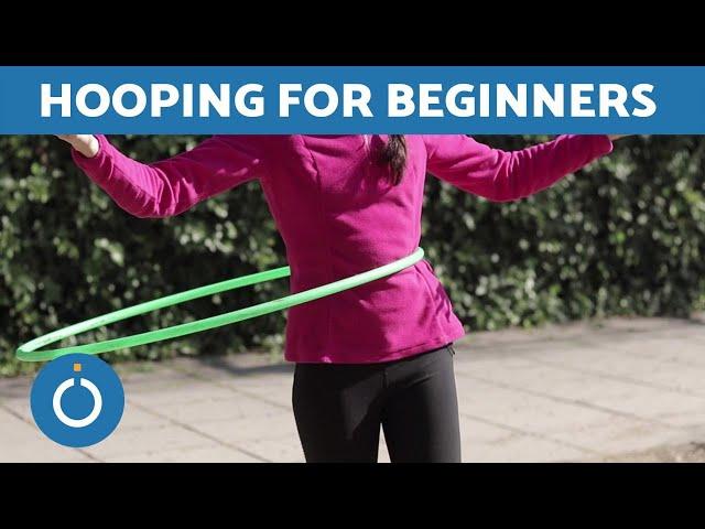 Learn To HULA HOOP - 3 Easy Techniques