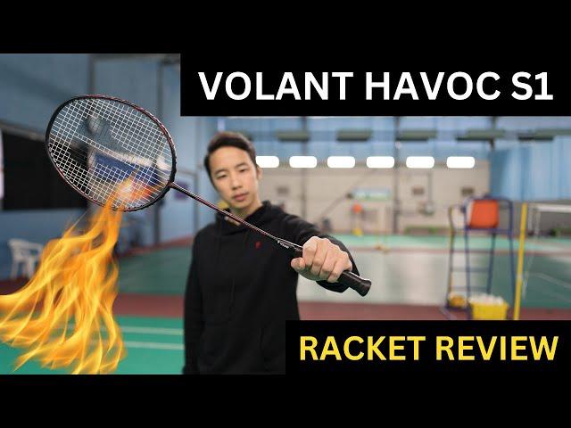 Volant Havoc S1 Badminton Racket Review - By Volant