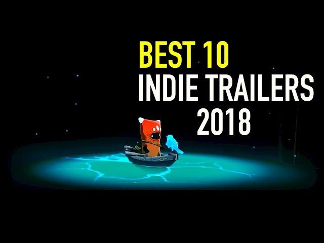 Top 10 Best Indie Game Trailers 2018 - Get Indie Gaming
