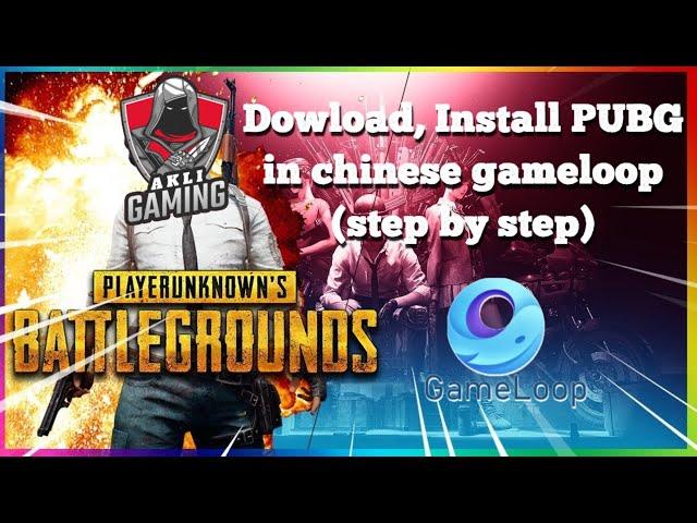 How to download and install PUBG Mobile in chinese Gameloop