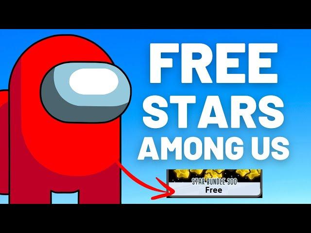 How to Get Stars on Among Us For Free 2025 | Among Us Free Stars