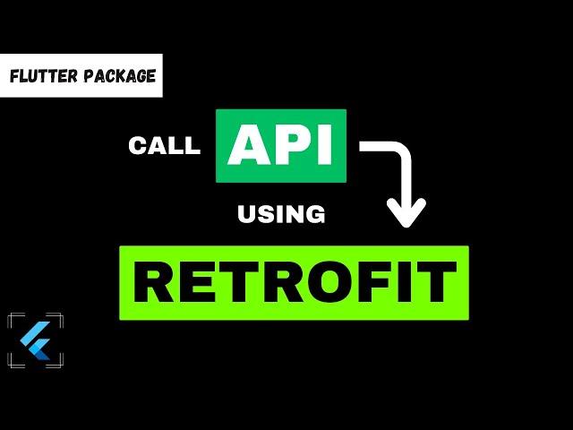 API Integration in Flutter using Retrofit | Flutter Package Tutorial