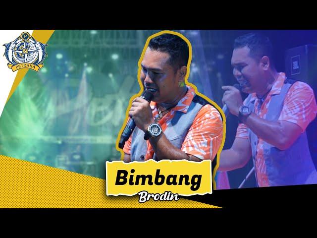 BIMBANG - Brodin | New Pallapa live Petraka 2023 season 9