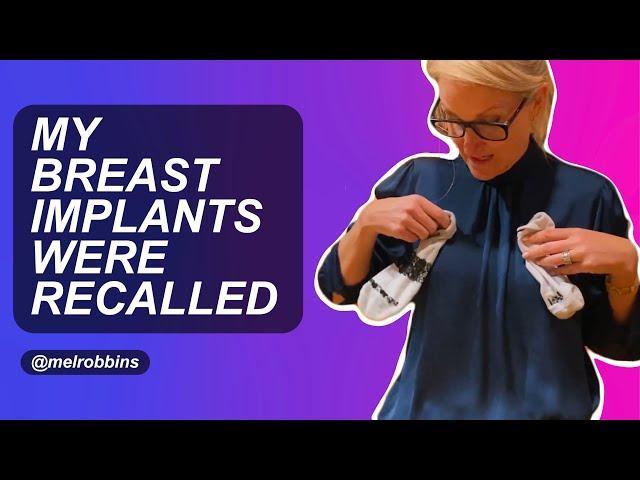 I just found out my breast implants were recalled.