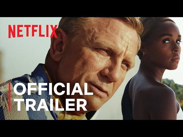 Glass Onion: A Knives Out Mystery | Official Trailer | Netflix India