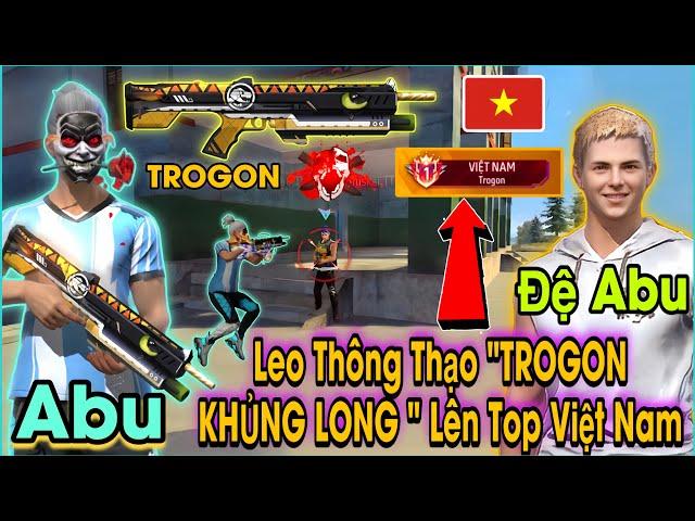 Free Fire | Abu Và Đệ Tử Bot Leo Top Thông Thạo Súng "TROGON KHỦNG LONG" Nhưng Có Cái Kết Bất Ngờ !