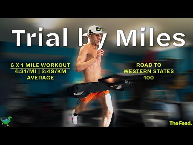 "Trial by Miles" | Road To Western States 100 | Some Work All Play Episode 2