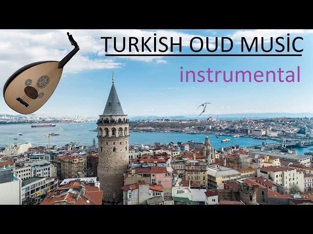 Turkish instrumental Music / Oud ( the Best )