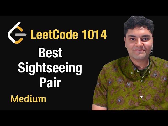 Best Sightseeing Pair - Leetcode 1014 - Python