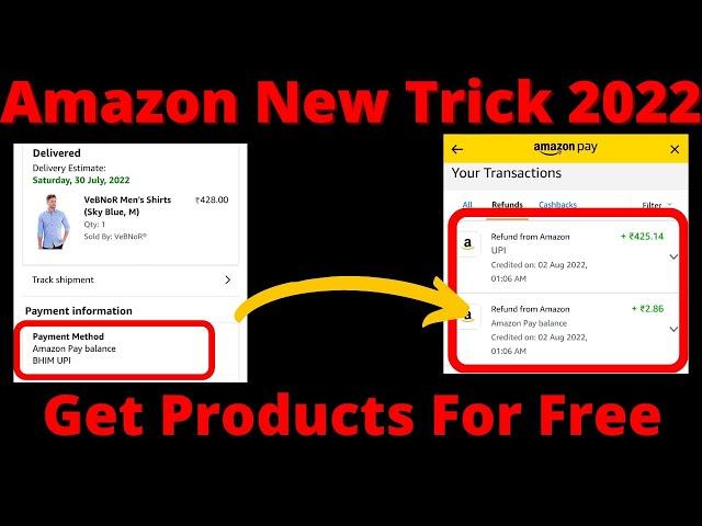 Amazon New Refund Trick 2022  | Get Amazon Products For Free With Proof  | Amazon New Trick |