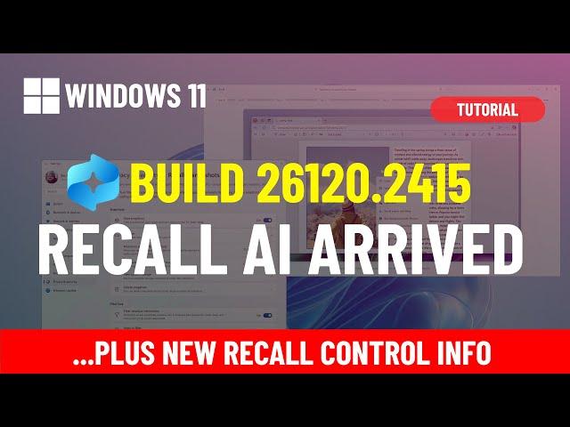 Windows 11: Hand-on with NEW Recall AI, Click to Do, Resume, more (build 26120.2415)