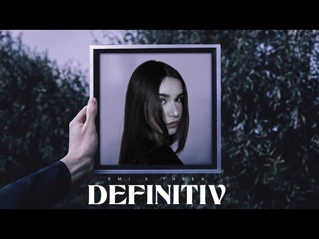 EMI X THEEA - DEFINITIV (Official Audio)