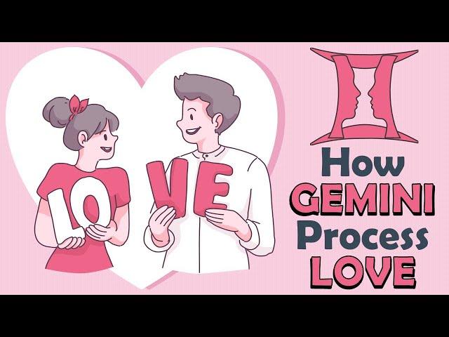 How GEMINI Zodiac Processes LOVE ???