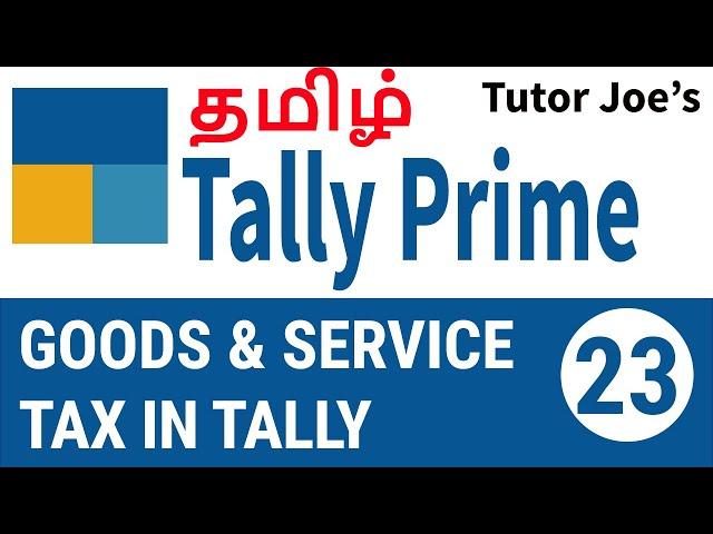 Goods and Service Tax (GST) Entries for Purchase and Sales  | Tally Prime Tutorial in Tamil