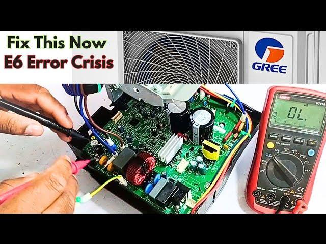 Fixing a Gree Mini Split PCB: E6 Error Diagnosis and Repair Explained