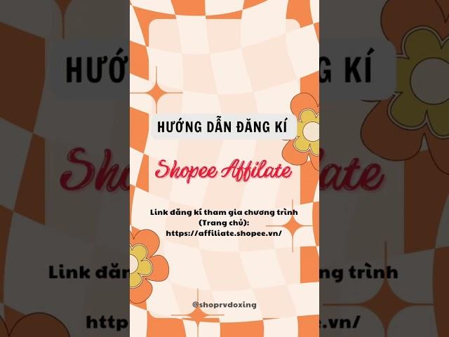 HƯỚNG DẪN ĐĂNG KÍ AFFILATE SHOPEE #KOL #KOC #AFFILATESHOPEE #VIRAL #kiếmtiềntạinhà