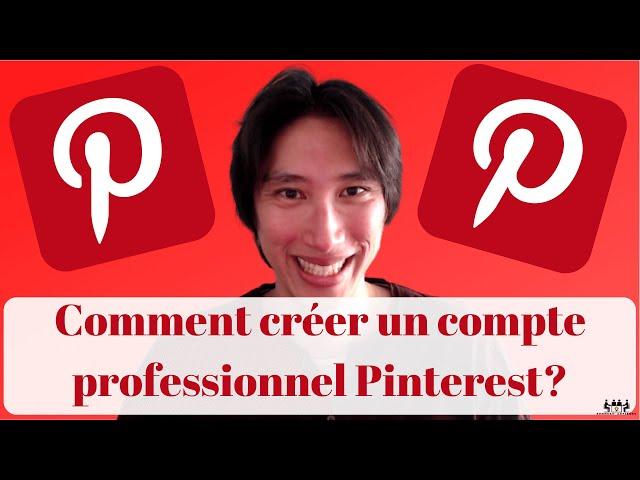 Tuto compte pro Pinterest : Comment faire pour créer un compte professionnel Pinterest en 2021 ?