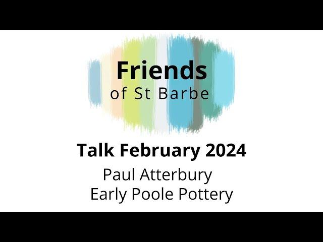 Friends Talk: Early Poole Pottery by Paul Atterbury