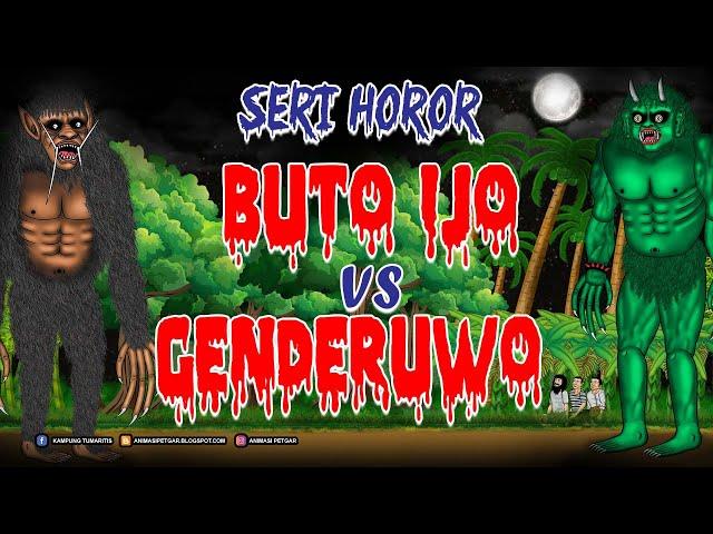 ANIMASI KARTUN HOROR | BUTO IJO VS GENDERUWO #21